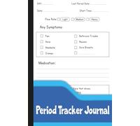 Period Tracker Journal: Menstrual Cycle Log to Record Flow, Symptoms, Mood, Pain Levels & Next Period Predictions.