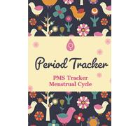Period Tracker: PMS Tracker | Menstrual Cycle Journal | 4 Years Monthly Calendar With Annual Graph Chart To Monitor PMS Symptoms, Mood, Flow & Pain Intensity For Young Girls, Teens & Women