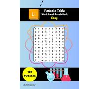Periodic Table Word Search Puzzle Book - Easy Edition: Word Searches with Easy to Read Print about Chemical Elements | 100 Puzzles | 6x9 Inches