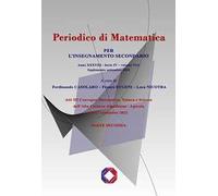 Periodico di matematica. Per l’insegnamento secondario (2023). Vol. 5/3: Supplemento settembre 2023. Parte seconda
