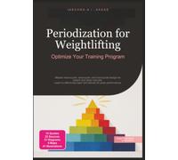 Periodization for Weightlifting: Optimize Your Training Program