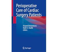 Perioperative Care of Cardiac Surgery Patients