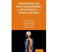Perioperative Pain Management for Orthopedic and Spine Surgery (Tascabile)