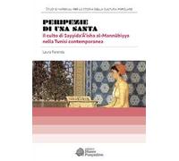 Peripezie di una santa. Il culto di Sayyida‘ā’isha al-m