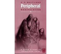 Peripheral Manipulation: A Case Study in Shoulder Pain