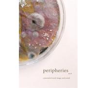 Peripheries: A Journal of Word, Image and Sound