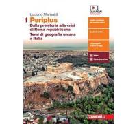Periplus. Per le Scuole superiori. Con e-book. Dalla preistoria alla crisi di Roma repubblicana. Temi di geografia umana e Italia (Vol. 1)