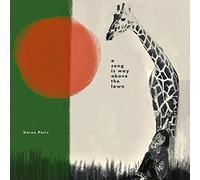 Peris,Karen - Song Is Way Above The Lawn