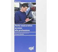 Perito assicurativo. Accesso alla professione