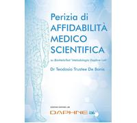 Perizia di affidabilità medico scientifica su BioMetaTest metodologia Daphne Lab