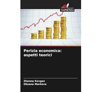 Perizia economica: aspetti teorici