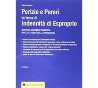 Libri Tullio D'Angelo - Perizie E Pareri In Tema Di Indennita Di Esproprio. Manu