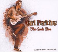 PERKINS, CARL - BLUE SUEDE SHOES