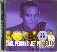 Perkins,Carl - Jet Propelled the 1978 Comeback