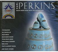 PERKINS, CARL - ROCK RIGHT NOW WITH THE G