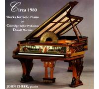 Perkinson / Martino / John Cheek - Circa 1980 Works for Solo Piano
