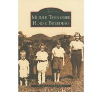 Perky Beisel Rob De Hart Middle Tennessee Horse Breeding (Tascabile)