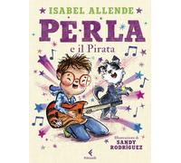Perla e il Pirata. Ediz. a colori - Allende Isabel
