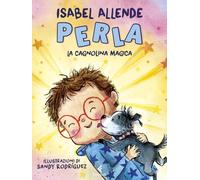 Perla, la cagnolina magica. Ediz. a colori
