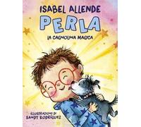 Perla, la cagnolina magica. Ediz. a colori