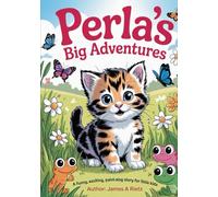 Perla’s Big Adventures: A Funny, Exciting, Paint-Along Story for Little Kids