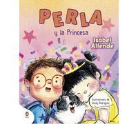 Perla y la princesa (Perla, la súper perrita)
