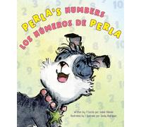 Perla's Numbers / Los números de Perla (Bilingual English-Spanish Edition)