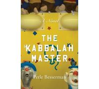 Perle Besserman The Kabbalah Master (Tascabile)