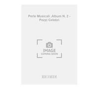 PERLE MUSICALI - ALBUM N. 2 - PEZZI CELEBRI