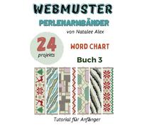Perlenwebarmband-Anleitungen: 24 einfache Designs mit Schritt-für-Schritt-Anleitungen: Perlenstickmuster für Anfänger - Das perfekte Geschenk für Handarbeitsbegeisterte: 2