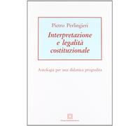 Interpretazione e legalità costituzionale