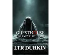 Permanent Residence: A Relentless Horror Novel Where the House Reveals Its Purpose and No One Escapes