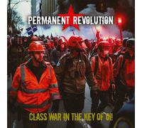 Permanent Revolution Class War in the Key of Oi (Vinyl LP) 12" Album