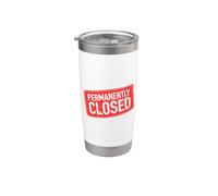 Permanently Closed Vita Sociale Chiusa Bicchiere termico in acciaio inox doppia parete