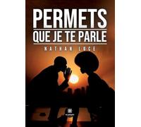 Permets que je te parle