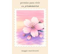 Permiso para vivir en primavera