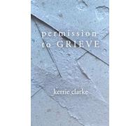 Permission to Grieve