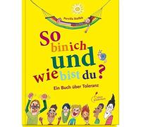 Pernilla Stalfelt Birg So bin ich und wie bist du?: Ein Buch (Copertina rigida)