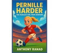 Pernille Harder: The Fearless Girl from Denmark