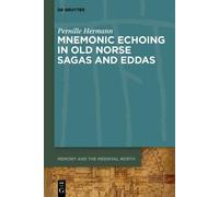 Pernille Herman Mnemonic Echoing in Old Norse Sagas and Edda (Copertina rigida)