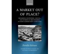 Pernille Hohnen A Market Out of Place? (Copertina rigida)