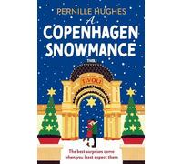 Pernille Hughes A Copenhagen Snowmance (Tascabile)