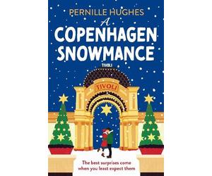 Pernille Hughes A Copenhagen Snowmance (Tascabile)