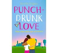 Pernille Hughes Punch-Drunk Love (Tascabile)