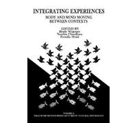 Pernille Hviid Integrating Experiences (Tascabile)