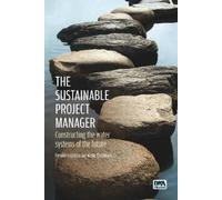 Pernille Ingildsen Mette Thorkilsen The Sustainable Project Manager (Tascabile)