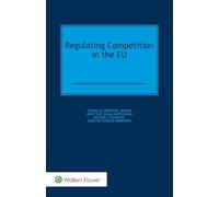 Pernille Wegener Jessen Regulating Competition in the EU (Copertina rigida)