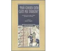 «Però convien ch'io canti per disdegno». La satira in versi tra Italia e Spagna dal Medioevo al Seicento