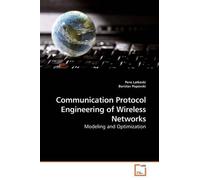 Pero Latkoski Communication Protocol Engineering of Wireless Network (Tascabile)