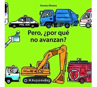Pero, ¿por qué no avanzan? / Why Aren't They Moving?